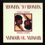 Shirley Brown - Woman To Woman (1974) [2001] CD-Rip