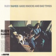 Rudy Ramos - Hard Knocks And Bad Times (Korean Remastered) (1972/2010)