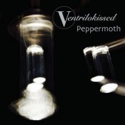 Peppermoth - Ventrilokissed (2021)