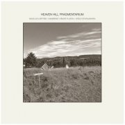 Ståle Storløkken, Ingebrigt Håker Flaten & Nicolas Leirtrø - Heaven Hill Fragmentarium (2023) [Hi-Res]