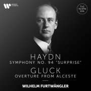 Wilhelm Furtwängler - Haydn: Symphony No. 94 "Surprise" - Gluck: Overture from Alceste (2021) [Hi-Res]