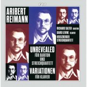 Richard Salter - Aribert Reimann: Unrevealed & Variations for Piano (1987/2021)