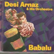 Desi Arnaz & His Orchestra ‎– Babalu (1996)