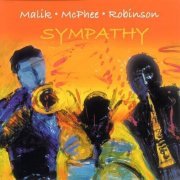 Malik • McPhee • Robinson - Sympathy (2004)