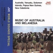 Unknown Artist - Music of Australia and Melanesia (1994) [JVC World Sounds]