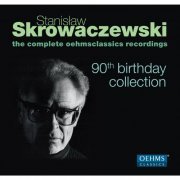 Saarbrucken Radio Symphony Orchestra, Deutsche Radio Philharmonie Saarbrucken Kaiserslautern, Stanislaw Skrowaczewski - Stanislaw Skrowaczewski: 90th Birthday Collection (2013)