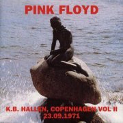Pink Floyd - KB Hallen, Copenhagen, Live, 23 Sept 1971 Vol. I & Vol. II (2021)