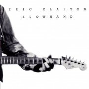 Eric Clapton - Slowhand (1977) [1984]