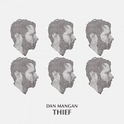 Dan Mangan - Thief (2020)