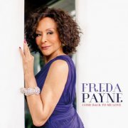 Freda Payne - Come Back to Me Love (2014) [Hi-Res]