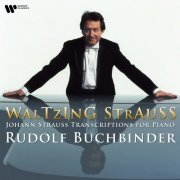 Rudolf Buchbinder - Waltzing Strauss. Johann Strauss Transcriptions for Piano (1999/2022)