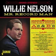 Willie Nelson - Mr. Record Man: The Early Singles As & Bs (2016)