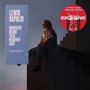 Lewis Capaldi - Broken By Desire To Be Heavenly Sent (Special Edition) (2023)