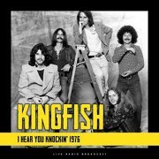 Kingfish - I Hear You Knockin' 1976 (Live) (2019)