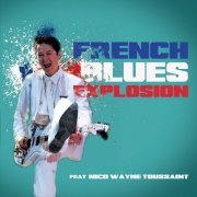 French Blues Explosion, Nico Wayne Toussaint - French Blues Explosion (2013)