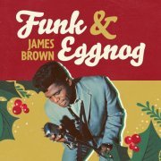 James Brown - Funk & Eggnog EP (2020)