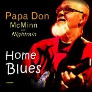 Papa Don McMinn - Home Blues (2008)