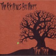 The Riotous Brothers - The Tree (2014)