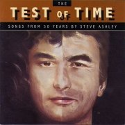 Steve Ashley - The Test Of Time (1999)