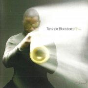 Terence Blanchard - Flow (2005)