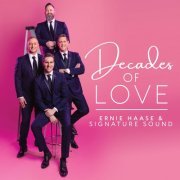 Ernie Haase & Signature Sound - Decades Of Love (2022)