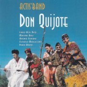 Actis Band - Don Quijote (2002)
