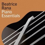 Beatrice Rana - Beatrice Rana - Piano Essentials (2022)
