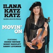 Ilana Katz Katz - Movin' On (2016)