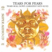 Tears For Fears - Tears Roll Down (Greatest Hits 82-92) (2020) [SACD]