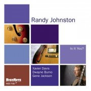Randy Johnston - Is It You? (2005)