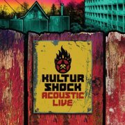 Kultur Shock - Kultur Shock: Acoustic Live (2023)