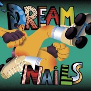 Dream Nails - Dream Nails (2020)
