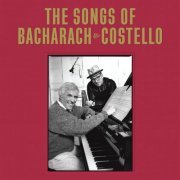Elvis Costello And Burt Bacharach - The Songs Of Bacharach & Costello (Super Deluxe) (2023) [Hi-Res]