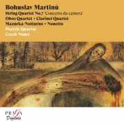 Prazak Quartet & Czech Nonet - Bohuslav Martinů: String Quartet No. 7, Oboe Quartet, Clarinet Quartet, Mazurka-Notturno, Nonetto (2022) [Hi-Res]