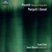 Erato Choir, Dario Ribechi - Pizzetti, Margutti & Donati: Sacred Works (2024) [Hi-Res]