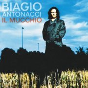 Biagio Antonacci - Il Mucchio (1996)