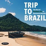 Various Artists - Trip to Brazil: The Best of Brazilian Jazz on Resonance (2020) [Hi-Res]