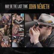 John Németh - May Be the Last Time (2022)
