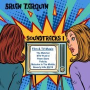 Brian Tarquin - Soundtracks I (2019)