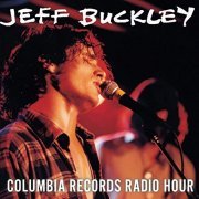 Jeff Buckley - Live at Columbia Records Radio Hour (2019)