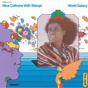 Alice Coltrane - World Galaxy (1972/2021)