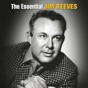 Jim Reeves - The Essential Jim Reeves (1997)
