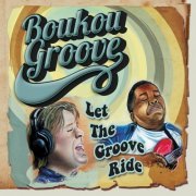 Boukou Groove - Let the Groove Ride (2015)