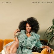 Sy Smith - Until We Meet Again (2024)
