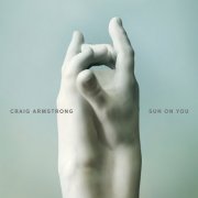 Craig Armstrong - Sun On You (2018) [.flac 24bit/44.1kHz]