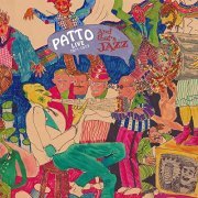 Patto - And That's Jazz (Live at the Torrington, London, January 21, 1973) (2021)