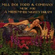 Mia Doi Todd - Music for A Midsummer Night's Dream (2018) [Hi-Res]