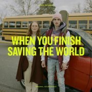 Emile Mosseri - When You Finish Saving the World (2023) [Hi-Res]