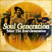 Soul Generation - Meet The Soul Generation (Digitally Remastered) (1990)