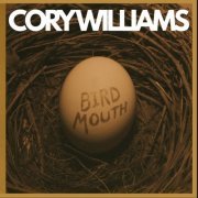 Cory Williams - Bird Mouth (2021)